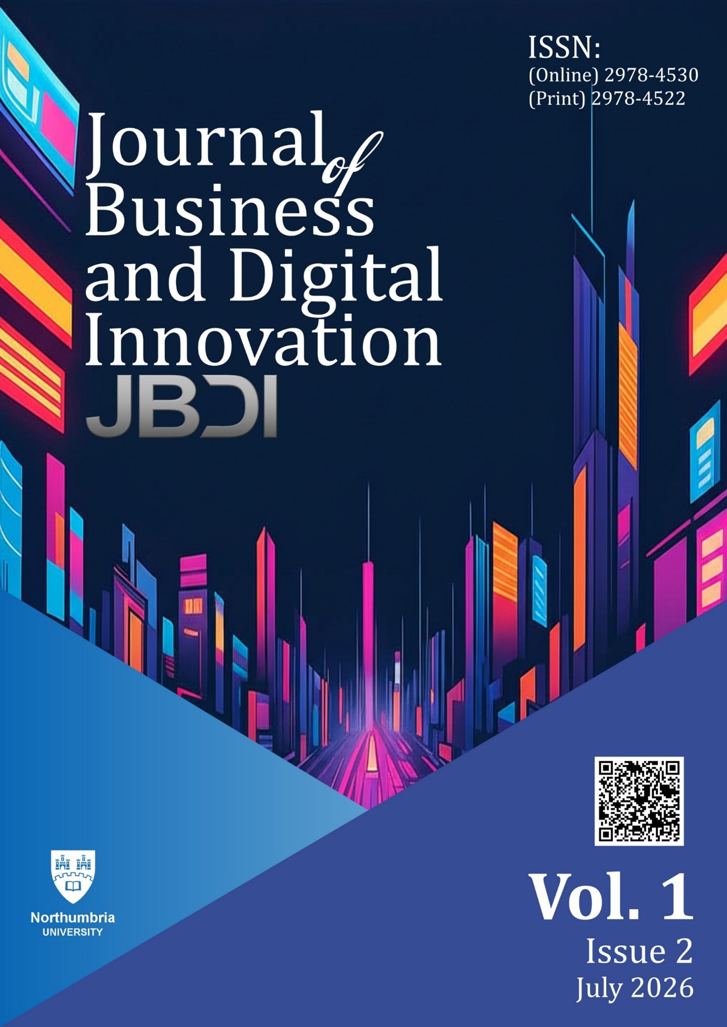 A poster style cover image for the volume 1 issue 2, from July 2026, for the Journal of Business and Digital Innovation. The cover displays high rise stile buildings in a selection of neon and bright colours.